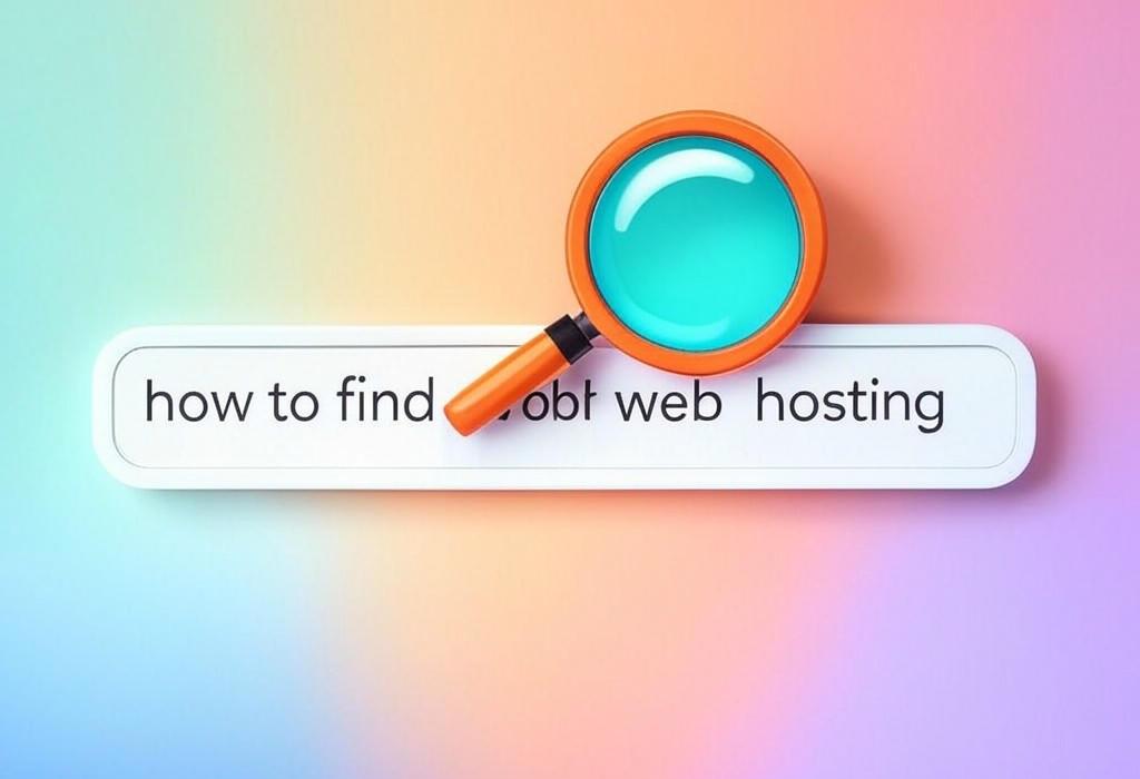A search bar and a magnifying glass with a vivid gradient background exploring the topic of Struggling with how to find web hosting? Unlock the perfect hosting solution for your site in simple steps. Stop overpaying and start building your dream website today!