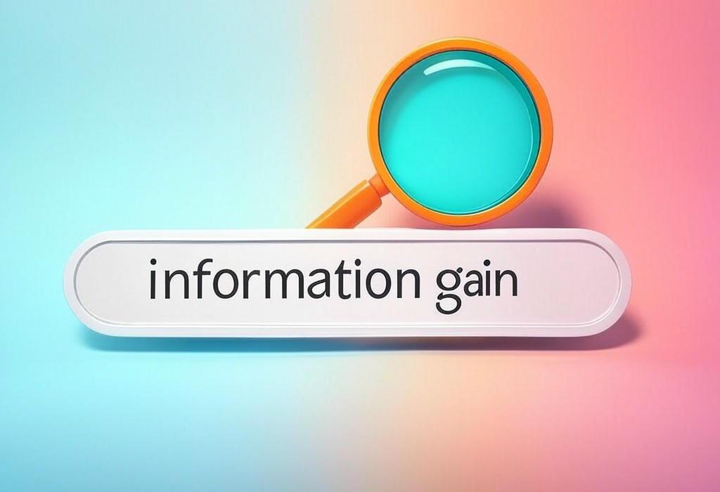 A search bar and a magnifying glass with a vivid gradient background exploring the topic of Information gain reveals what features matter most in your data. Discover how this powerful concept helps you build smarter models and make better predictions with less noise!