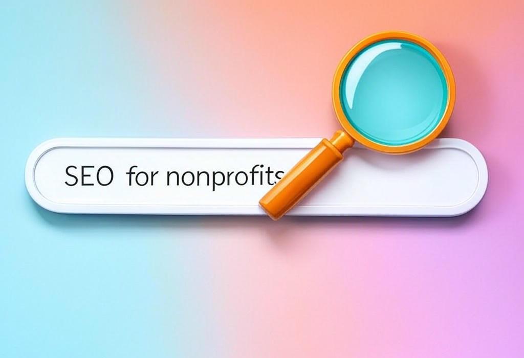 A search bar and a magnifying glass with a vivid gradient background exploring the topic of SEO for nonprofits doesn't have to be complex. Discover our proven strategies to boost your visibility, attract more donors, and maximize your impact without breaking the bank. Get noticed today!